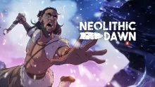 Neolithic Dawn